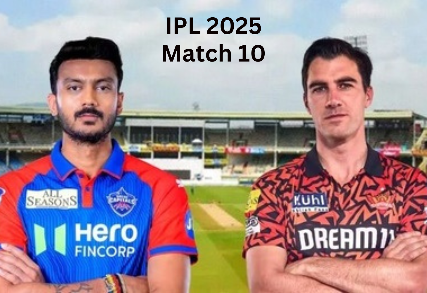 વિશાખાપટ્ટનમમાં DC vs SRH મેચ પહેલા આવ્યા મોટા સમાચાર