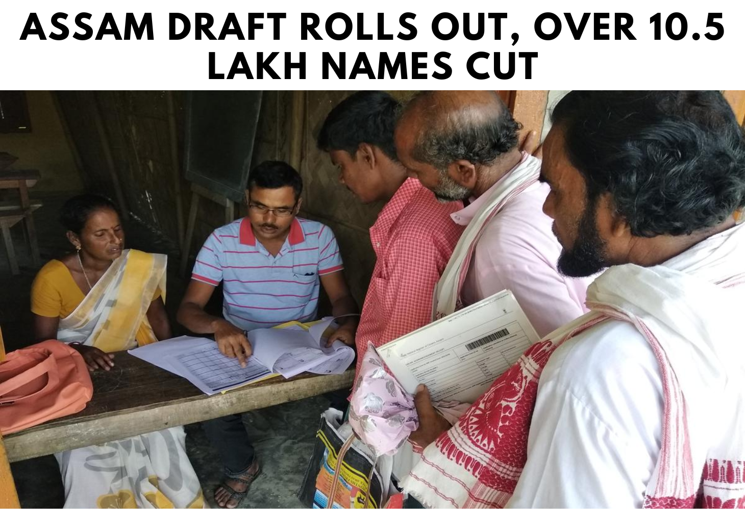 Assam Draft Rolls Out, Over 10.5 Lakh Names Cut