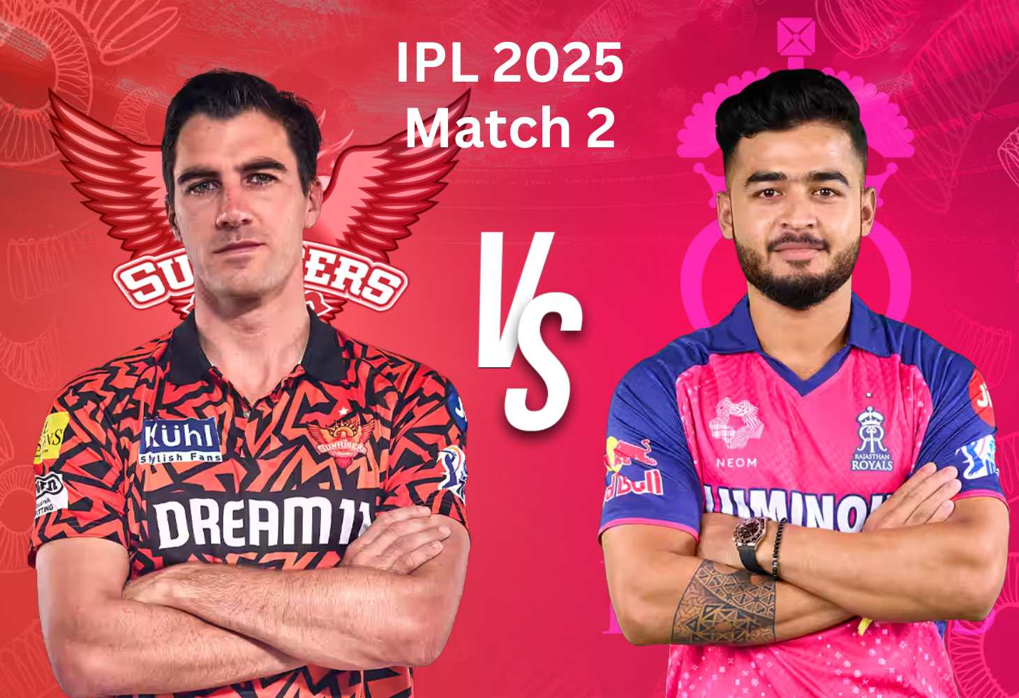 IPL 2025: સનરાઇઝર્સ અને રાજસ્થાન રોયલ્સ વચ્ચેની મેચ, હેડ-ટુ-હેડ રેકોર્ડ