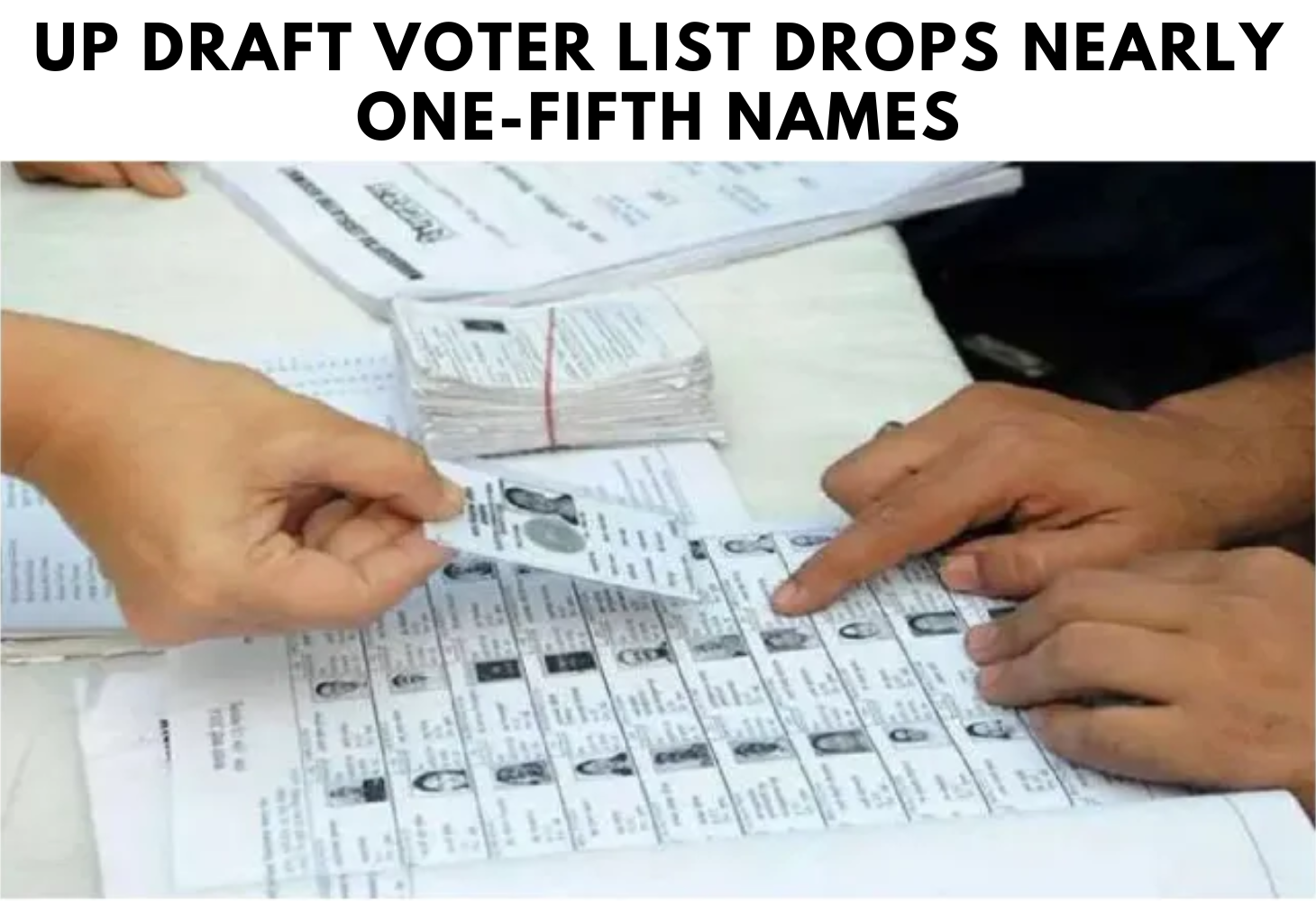 UP draft voter list drops nearly one-fifth names